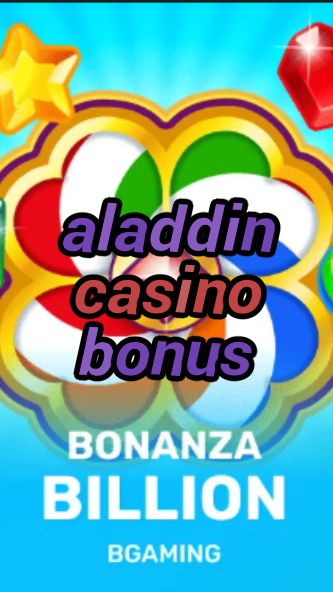 aladdin casino bonus-trdjkmsxjksdss.com
